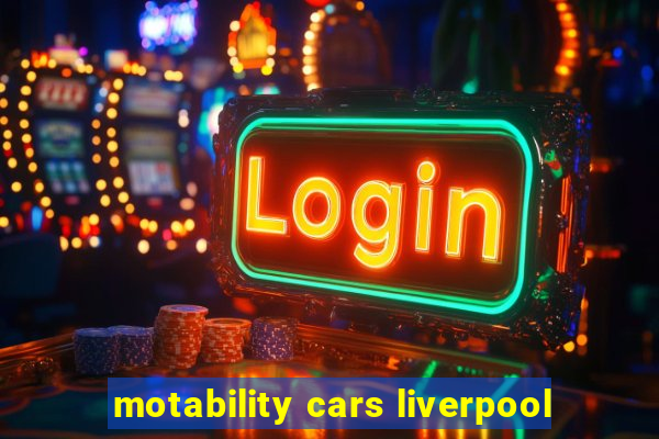 motability cars liverpool